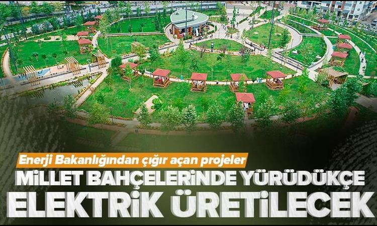 SABAH - Barış ŞİMŞEK: Millet bahçelerinde yürüdükçe elektrik üretilecek! Enerji Bakanlığından çığır açan projeler.